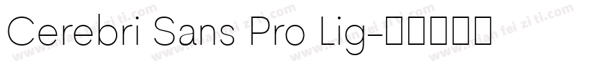 Cerebri Sans Pro Lig字体转换